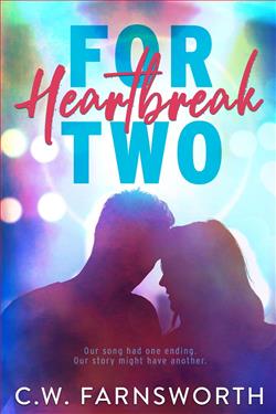 Heartbreak for Two by C.W. Farnsworth