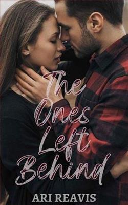 The Ones Left Behind by Ari Reavis