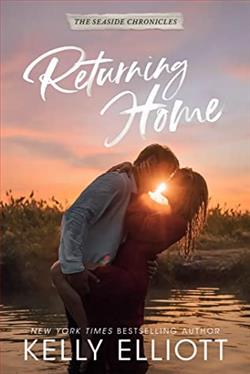 Returning Home (The Seaside Chronicles 1) by Kelly Elliott