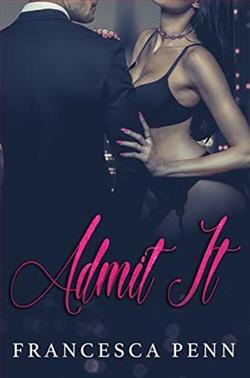 Admit It (Sinclair 2) by Francesca Penn