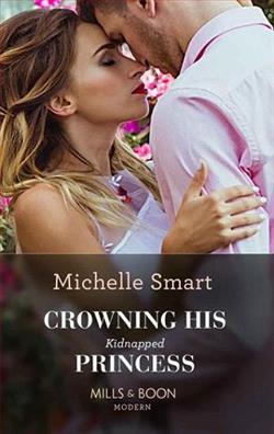 Crowning His Kidnapped Princess by Michelle Smart