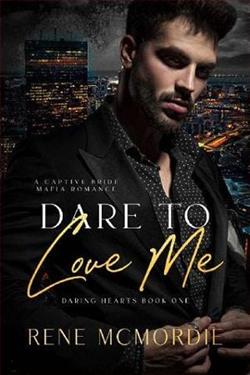 Dare To Love Me by Rene McMordie