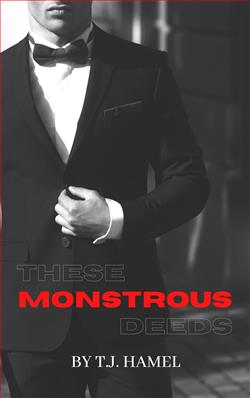 These Monstrous Deeds by T.J. Hamel