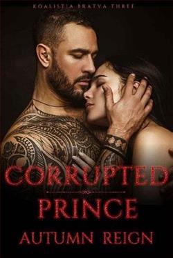 Corrupted Prince (Koalistia Bratva 3) by Autumn Reign