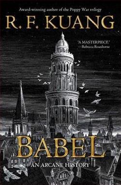 Babel by R.F. Kuang