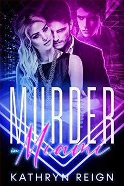 Murder in Miami by Kathryn Reign