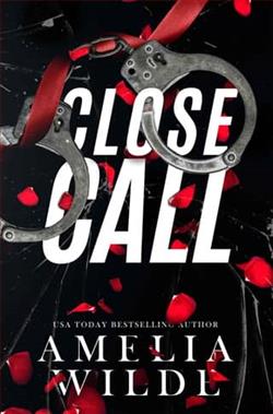 Close Call by Amelia Wilde