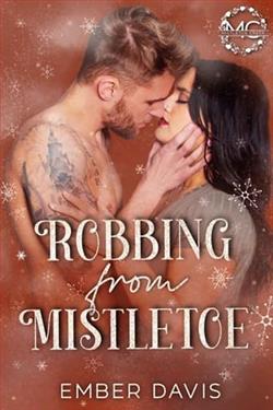 Robbing from Mistletoe by Ember Davis