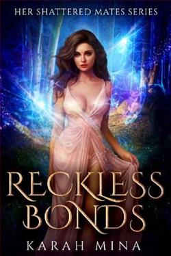 Reckless Bonds by Karah Mina