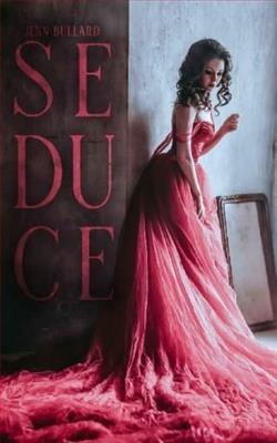 Seduce by Jenn Bullard