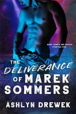 The Deliverance of Marek Sommers by Ashlyn Drewek