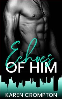 Echoes of Him by Karen Crompton