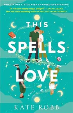 This Spells Love by Kate Robb