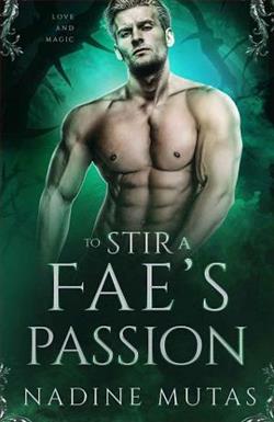 To Stir a Fae's Passion by Nadine Mutas