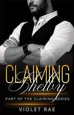 Claiming Shelby by Violet Rae