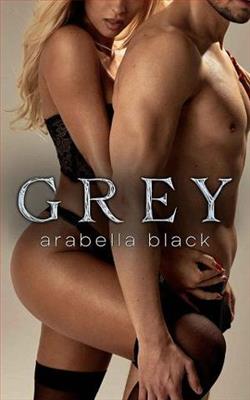 Grey by Arabella Black