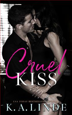 Cruel Kiss (Cruel King) by K.A. Linde