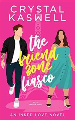 The Friend Zone Fiasco by Crystal Kaswell