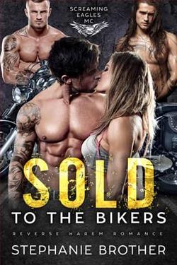 Sold to the Bikers by Stephanie Brother