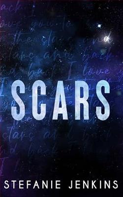 Scars by Stefanie Jenkins