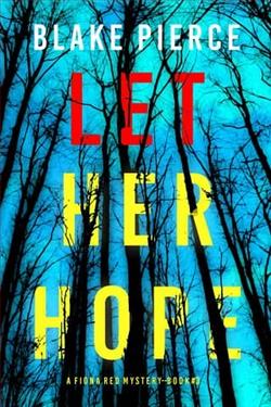 Let Her Hope by Blake Pierce