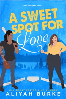 A Sweet Spot For Love (Rock Falls) by Aliyah Burke