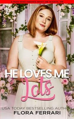 He Loves Me Lots by Flora Ferrari