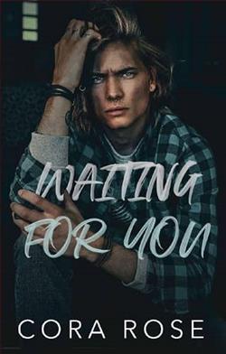 Waiting For You by Cora Rose