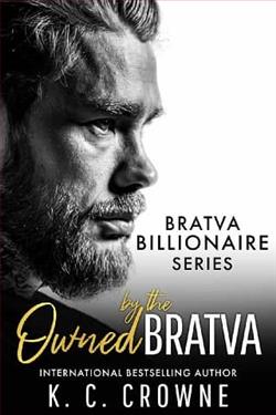 Owned By the Bratva by K.C. Crowne