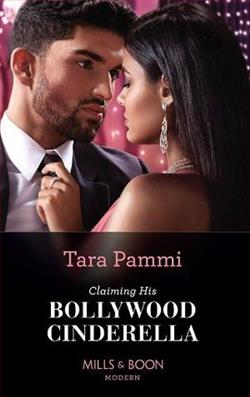 Claiming His Bollywood Cinderella by Tara Pammi