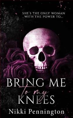 Bring Me To My Knees by Nikki Pennington