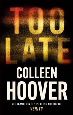 Too Late by Colleen Hoover