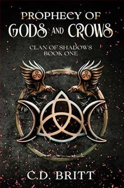 Prophecy of Gods and Crows by C.D. Britt