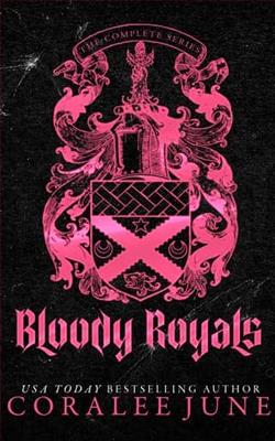 Bloody Royals by CoraLee June