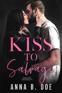 Kiss To Salvage by Anna B. Doe