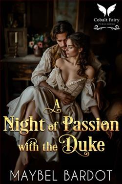 A Night of Passion with the Duke by Maybel Bardot