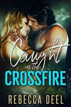 Caught in the Crossfire by Rebecca Deel