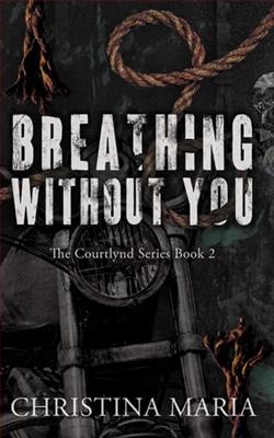 Breathing Without You by Christina Maria