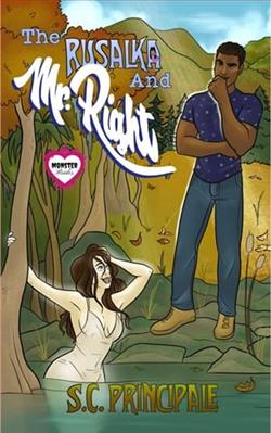 The Rusalka and Mr. Right by S.C. Principale