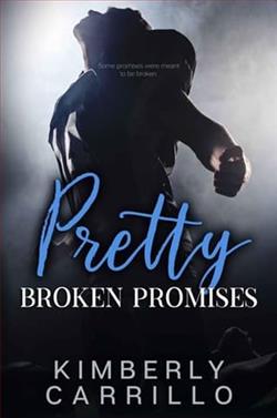 Pretty Broken Promises by Kimberly Carrillo