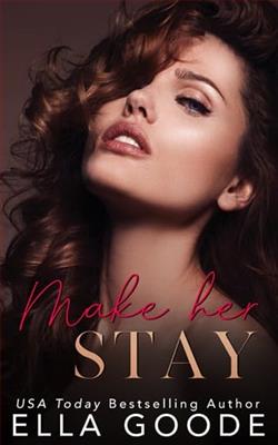 Make Her Stay by Ella Goode