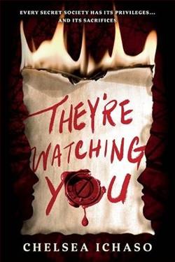 They're Watching You by Chelsea Ichaso