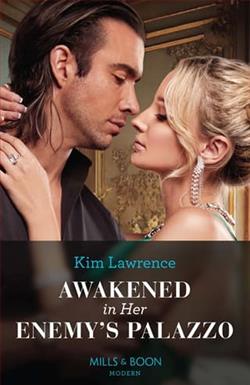 Awakened in Her Enemy's Palazzo by Kim Lawrence