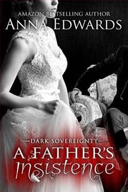 A Father's Insistence by Anna Edwards