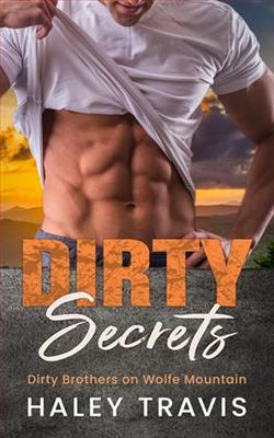 Dirty Secrets by Haley Travis