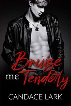 Bruise Me Tenderly by Candace Lark