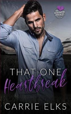 That One Heartbreak by Carrie Elks