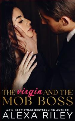 The Virgin and the Mob Boss by Alexa Riley