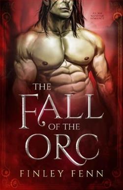 The Fall of the Orc by Finley Fenn