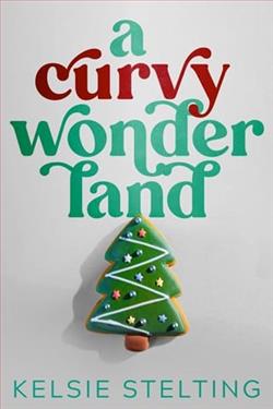 A Curvy Wonderland by Kelsie Stelting